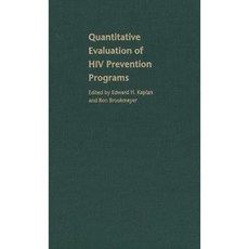 Quantitative Evaluation of HIV Prevention Programs Hardcover, Yale University Press