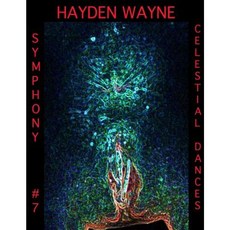 Symphony #7-Celestial Dances Paperback, Createspace