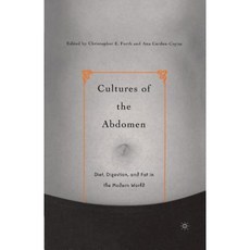 Cultures of the Abdomen: Diet Digestion and Fat in the Modern World Paperback, Palgrave MacMillan