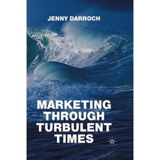 Marketing Through Turbulent Times Paperback, Palgrave MacMillan
