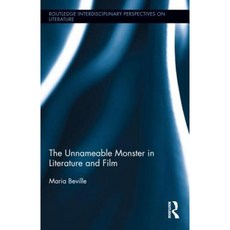 The Unnameable Monster in Literature and Film Hardcover, Routledge