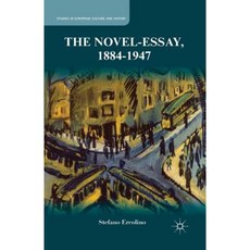 The Novel-Essay 1884-1947 Paperback, Palgrave MacMillan