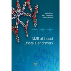 NMR of Liquid Crystal Dendrimers Hardcover, Pan Stanford Publishing