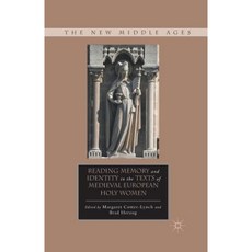 Reading Memory and Identity in the Texts of Medieval European Holy Women Paperback, Palgrave MacMillan