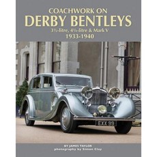Coachwork on Derby Bentleys: 3.5-Litre 4.25-Litre & Mark V 1933-1940 Hardcover, Herridge & Sons