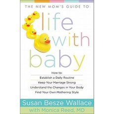 The New Mom's Guide to Life with Baby Paperback, Fleming H. Revell Company