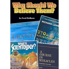 Why Should We Believe Them? Paperback, Study-Grow-Know