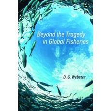 Beyond the Tragedy in Global Fisheries Paperback, Mit Press