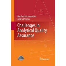 Challenges in Analytical Quality Assurance Paperback, Springer