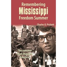 Remembering Mississippi Freedom Summer Paperback, Wordrunner Press