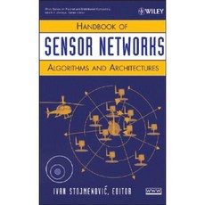 Handbook of Sensor Networks: Algorithms and Architectures Hardcover, Wiley-Interscience