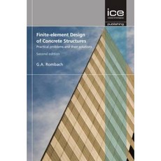 Finite-Element Design of Concrete Structures: Practical Problems and Their Solutions Hardcover, ICE Publishing