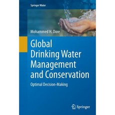 Global Drinking Water Management and Conservation: Optimal Decision-Making Paperback, Springer