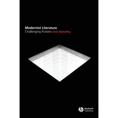 Modernist Literature: Challenging Fictions? 平裝版, Wiley-Blackwell