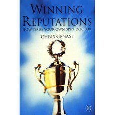 Winning Reputations: How to Be Your Own Spin Doctor Paperback, Palgrave MacMillan