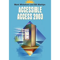 Accessible Access 2003 Paperback, Springer