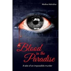 Blood in the Paradise - A Tale of an Impossible Murder Paperback, Frog in Well