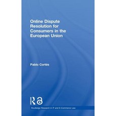 Online Dispute Resolution for Consumers in the European Union Hardcover, Routledge