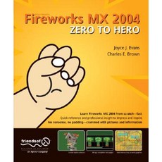 Fireworks MX 2004 Zero to Hero Paperback, Apress