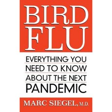 Bird Flu: Everything You Need to Know about the Next Pandemic Paperback, Wiley (TP)