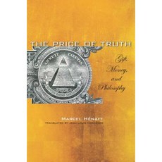 The Price of Truth: Gift Money and Philosophy Paperback, Stanford University Press