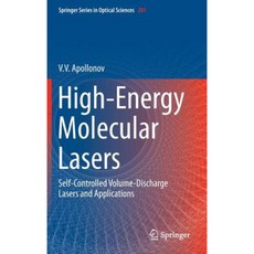 High-Energy Molecular Lasers: Self-Controlled Volume-Discharge Lasers and Applications Hardcover, Springer
