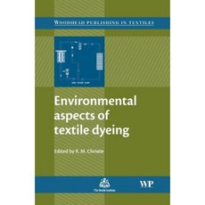 Environmental Aspects of Textile Dyeing Hardcover, Woodhead Publishing