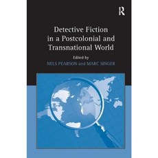 Detective Fiction in a Postcolonial and Transnational World Hardcover, Routledge