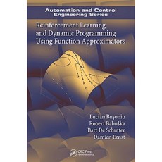 Reinforcement Learning and Dynamic Programming Using Function Approximators Hardcover, CRC Press