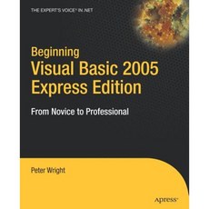 Beginning Visual Basic 2005 Express Edition: From Novice to Professional Paperback, Apress