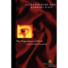 The Experience of God: A Postmodern Response Paperback, Fordham University Press