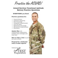 Practice the ASVAB: Armed Services Vocational Aptitude Battery Practice Questions Paperback, Createspace