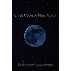 Once Upon a New Moon: Poems Inspired by Shamanic Creative Process Paperback, Healing Time Books