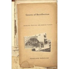 Genres of Recollection: Archival Poetics and Modern Greece Hardcover, Palgrave MacMillan