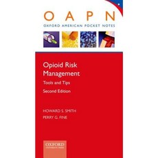 Opioid Risk Management: Tools and Tips Paperback, Oxford University Press, USA
