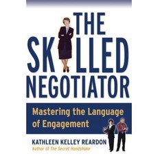 The Skilled Negotiator: Mastering the Language of Engagement Paperback, Jossey-Bass