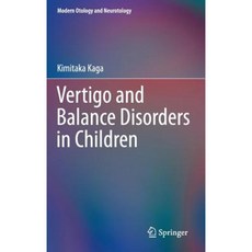 Vertigo and Balance Disorders in Children Hardcover, Springer
