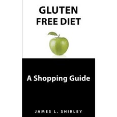 Gluten-Free Diet: A Shopping Guide Paperback, Happy Gluten Free, LLC