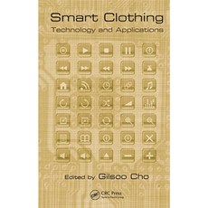 Smart Clothing: Technology and Applications Hardcover, CRC Press