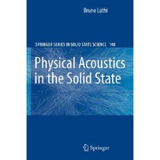 Physical Acoustics in the Solid State Paperback, Springer