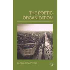 The Poetic Organization Hardcover, Palgrave MacMillan