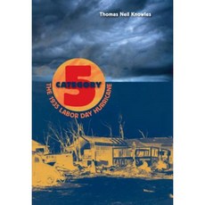 Category 5: The 1935 Labor Day Hurricane Paperback, University Press of Florida