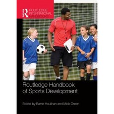 Handbook of Sports Development Paperback, Routledge