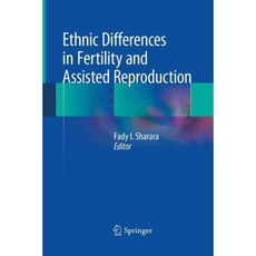 Ethnic Differences in Fertility and Assisted Reproduction Paperback, Springer