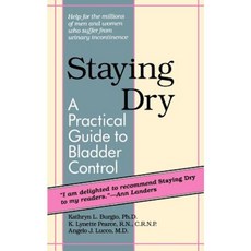 Staying Dry: A Practical Guide to Bladder Control Paperback, Johns Hopkins University Press