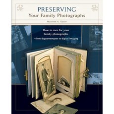 Preserving Your Family Photographs Paperback, Picture Perfect Press