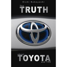 The Truth about Toyota and Tps Paperback, Prodinnova