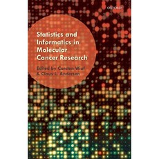Statistics and Informatics in Molecular Cancer Research Hardcover, Oxford University Press, USA