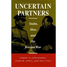 Uncertain Partners: Stalin Mao and the Korean War Hardcover, Stanford University Press