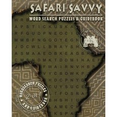 Safari Savvy: Word Search Puzzles & Guidebook Paperback, Me Hommell-Chidiac